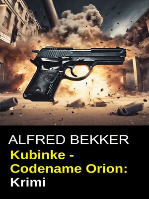 cover image of Kubinke--Codename Orion